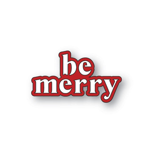 Poppystamps Die -  Be Merry